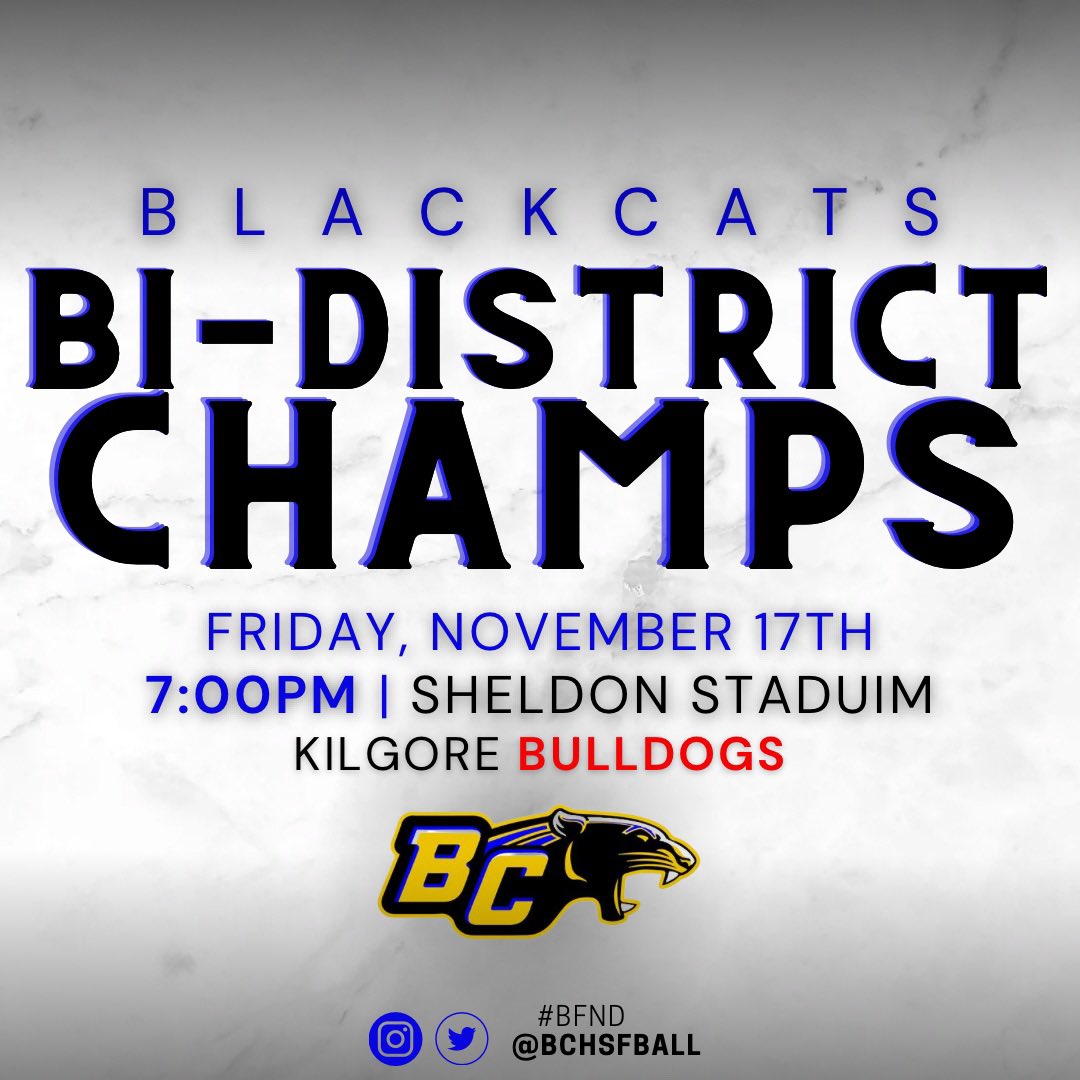 BI-DISTRICT CHAMPS! The Blackcats will take on the Kilgore Bulldogs on Friday the 17th at 7pm at Sheldon Stadium! #BFND #TexasHighSchoolFootball #DaveCampbellsFootball #TexasHighSchoolFootballPlayoffs