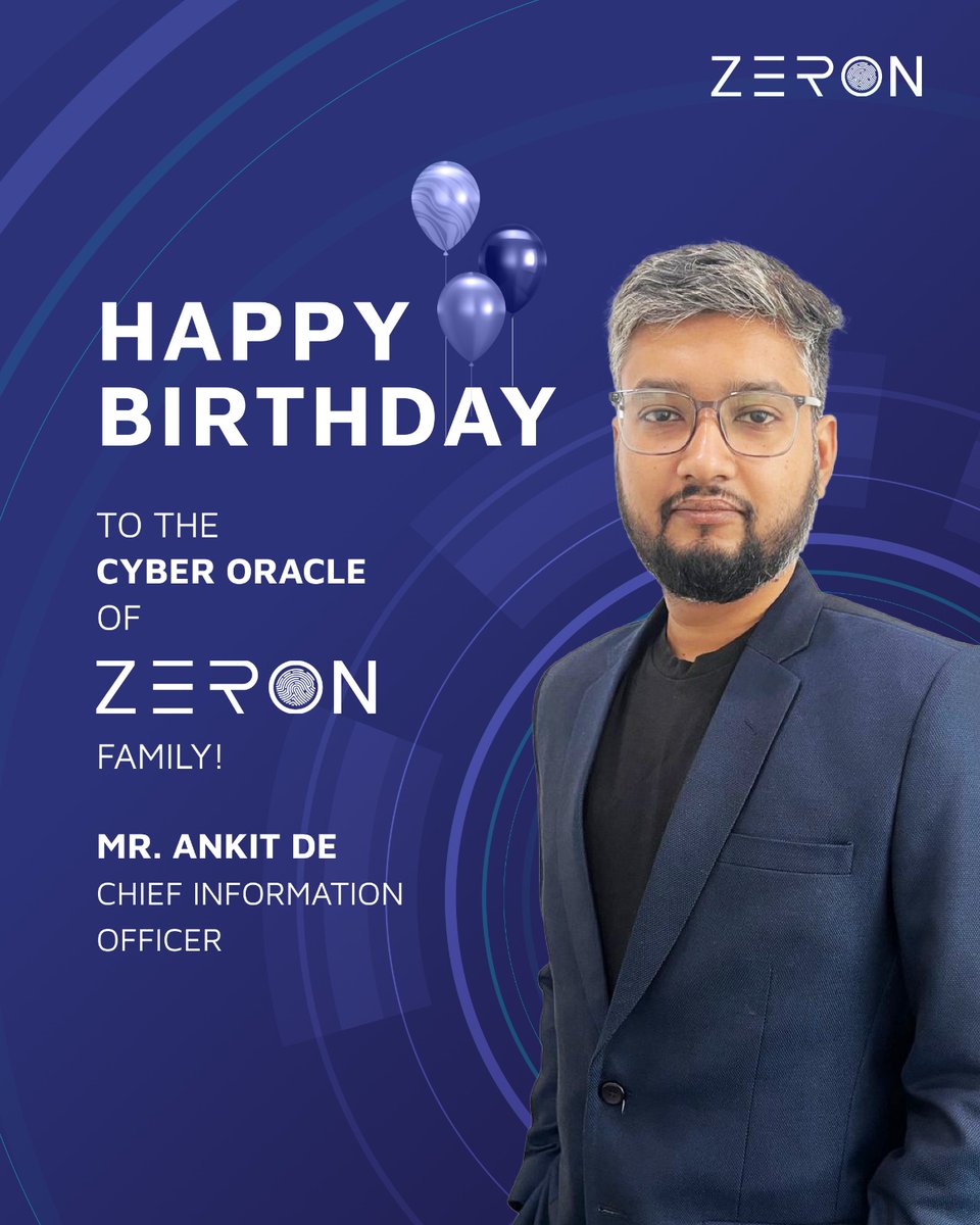 Happy birthday to our visionary CIO, Mr. Ankit De! Your leadership lights our path. May your day be as extraordinary as you!

#zeron #cybersecurity #cyberriskposturemanagement #chiefinformationofficer #birthdaywishes #cyberrisk #zeronites #hacking_or_security #securitymatters