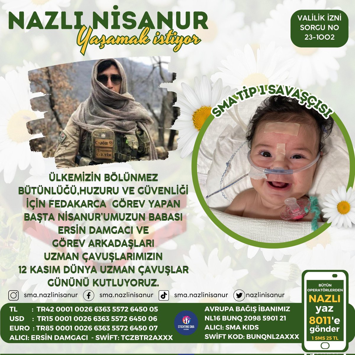 SMA HASTASI NAZLINİSANUR BABASI ERSIN DAMGACI VE 12 KASIM UZMANALAR ÇAVUŞLAR GUNU KUTLU OLSUN  🇹🇷🇹🇷

#uzmançavuşkadro  #uzmanlargunukutluolsun 

 #12KasımUzmanÇavuşlarGünü  🇹🇷
<a href="/alitilkici38/">Ali Tilkici 🇹🇷</a>
<a href="/tcsavunma/">T.C. Millî Savunma Bakanlığı</a>
<a href="/TBMMresmi/">TBMM</a>
<a href="/MhpTbmmGrubu/">MHP TBMM Grubu #MHP</a>
<a href="/TBMMGenelKurulu/">TBMM Genel Kurulu</a>
<a href="/UlviYonter/">Dr.İzzet Ulvi YÖNTER</a> 
<a href="/dbdevletbahceli/">Devlet Bahçeli</a>