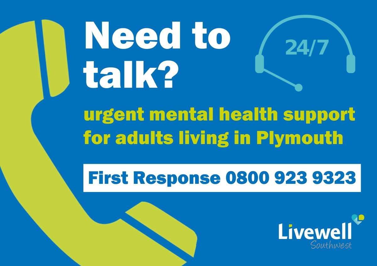 If you need to talk, First Response provides urgent mental health support for adults living in Plymouth.

Save their number, you never know when you might need it. 0800 923 9323