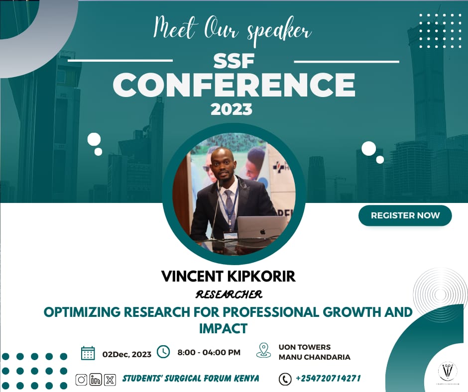 🌟 Exciting news! Meet Vincent Kipkorir, a final year med student at UoN and a trailblazer in medical research! 📚 Don't miss his insights at the Students' Surgical Forum Conference on Dec 2nd at Chandaria Hall, UoN. 🎙️ Register now!🚀 #SSFConference2023 #RegisterToday #SSFKenya