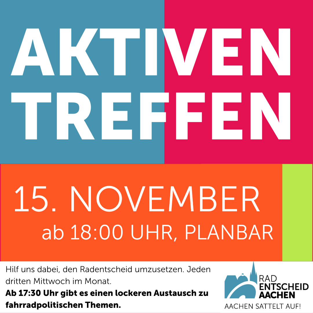 RadentscheidAC's tweet photo. Am Mittwoch den 15. November findet ab 18 Uhr unser Aktiventreffen in der Planbar (Theaterplatz 7) statt. Alle die Lust haben, sich für einen sicheren Radverkehr in Aachen einzusetzen, sind herzlich eingeladen.🚴‍♀️ https://t.co/MAujtHueSY