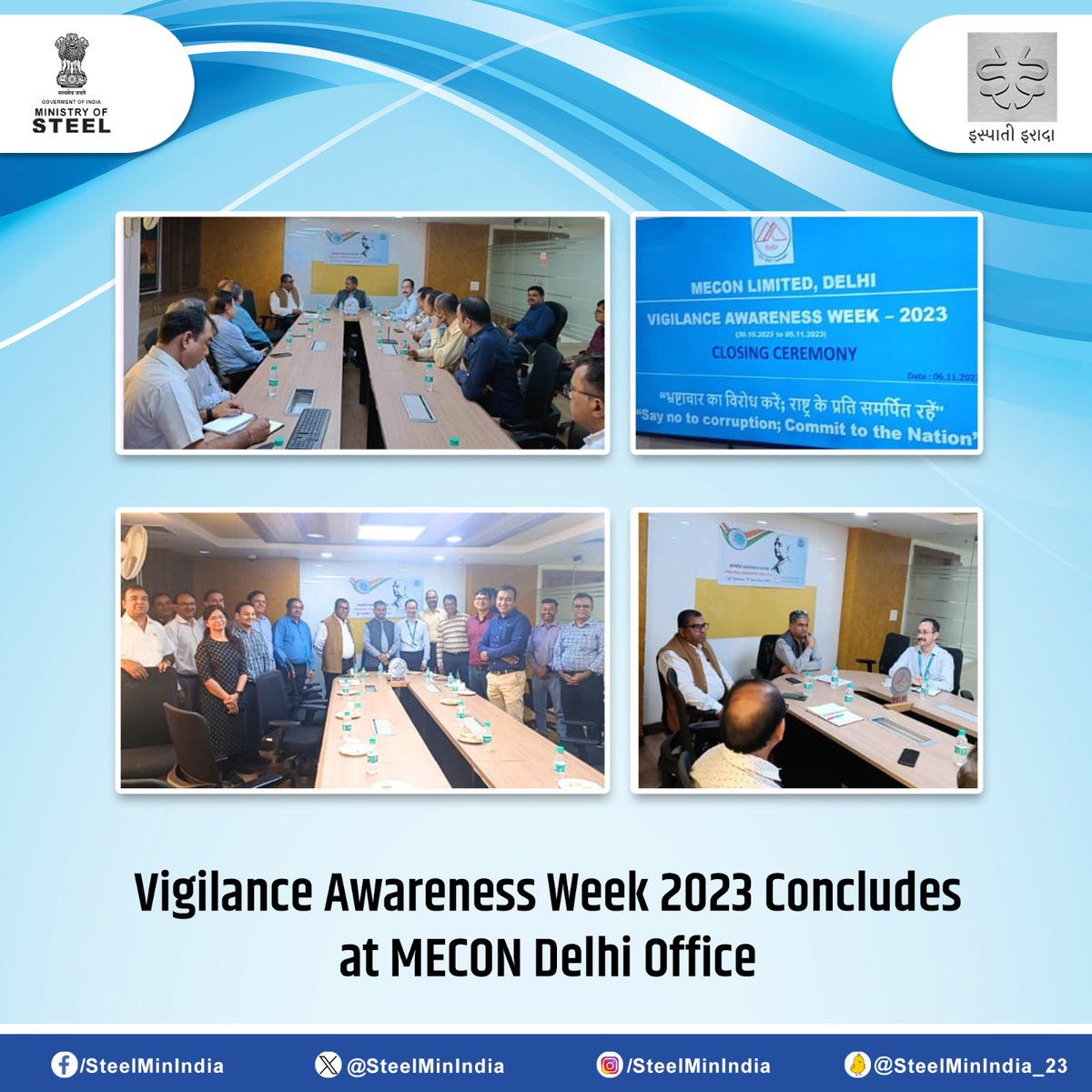 SteelMinIndia's tweet photo. #MECON's #VigilanceAwarenessWeek2023 concluded at the Delhi office with the presence of the Director (Project), ED, MECON Delhi, and other officials.๐ก๏ธโจ
#EthicalCommitment #ClosingCeremony https://t.co/2ojiDHjfoN