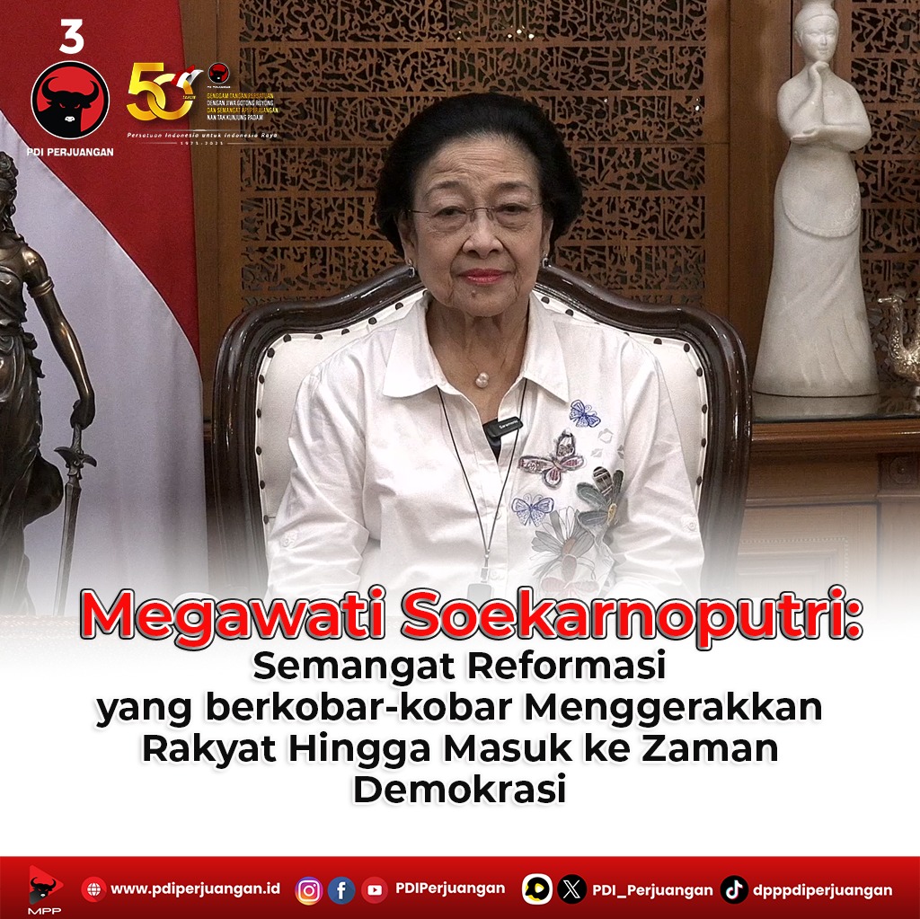 #PidatoSuaraHatiMegawati
semangat reformasi yang berkobar kobar menggerakan rakyat hingga masuk ke zaman demokrasi.