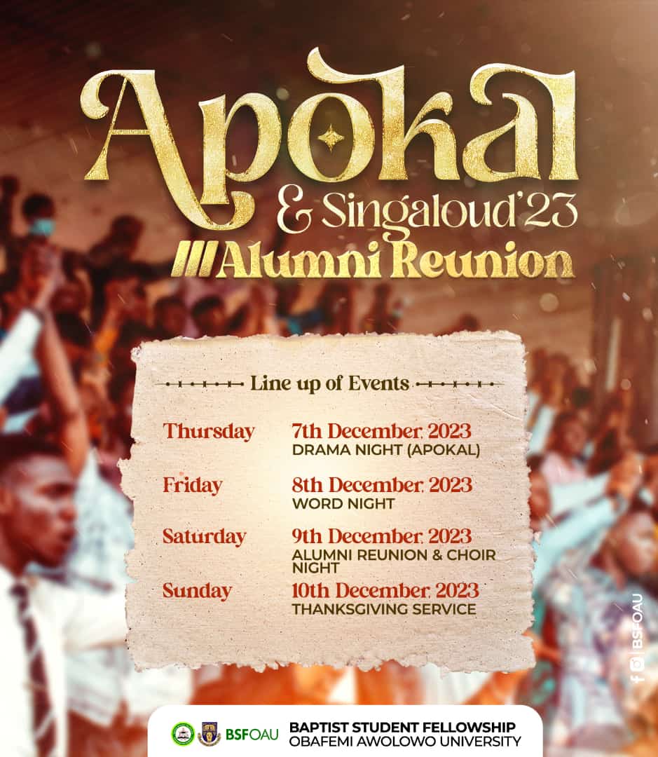 BSFOAUAlumni's tweet photo. Are you ready?! 🔥🔥🔥

ALUMNI REUNION + APOKAL &amp; SING ALOUD is here! 💫

We urge you to mark your calendars and be present at OAU Campus between December 7th and 10th, 2023. https://t.co/CKlYVg8ep9