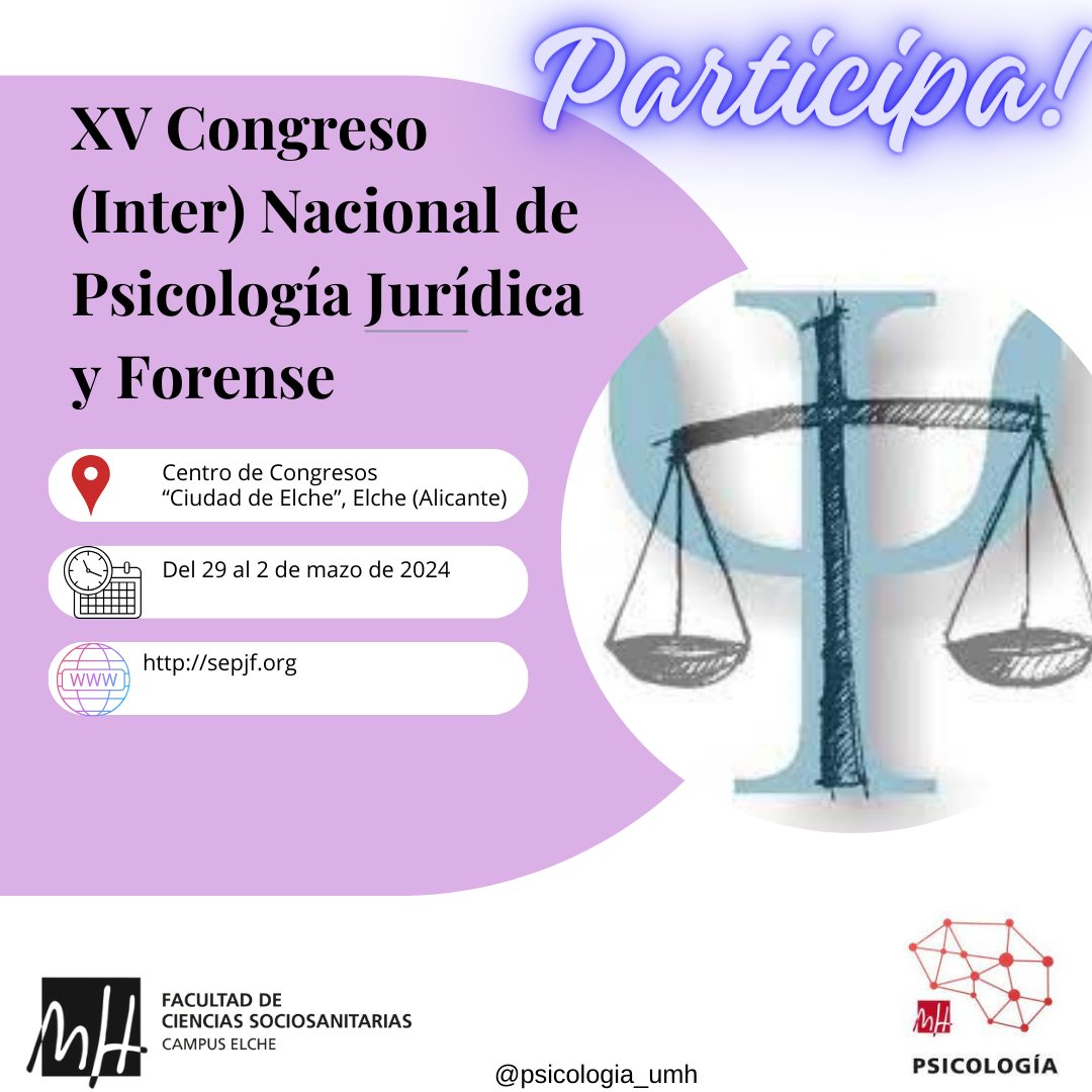 Psicologia_UMH's tweet photo. La Sociedad Española de Psicología Jurídica y Forense va a celebrar en el Centro de Congresos ‘Cuidad de Elche' (Alicante, España) del 29 de febrero al 2 de marzo de 2024 del XV Congreso (Inter)Nacional de Psicología Jurídica y Forense. ¡Anímate y participa! https://t.co/9qpW9qMAgo