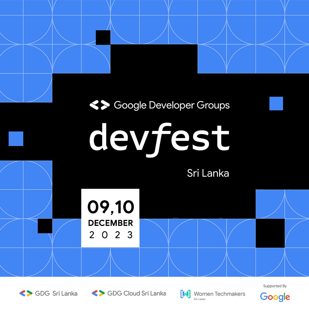 GDGLK's tweet photo. Save the Date!
DevFest Sri Lanka 2023: Unleashing Innovation on December 9th & 10th.
Get ready for two days of tech brilliance!
#dateReveal #DevFest #DevFestLK #DevFest https://t.co/z9NA0xHVUO