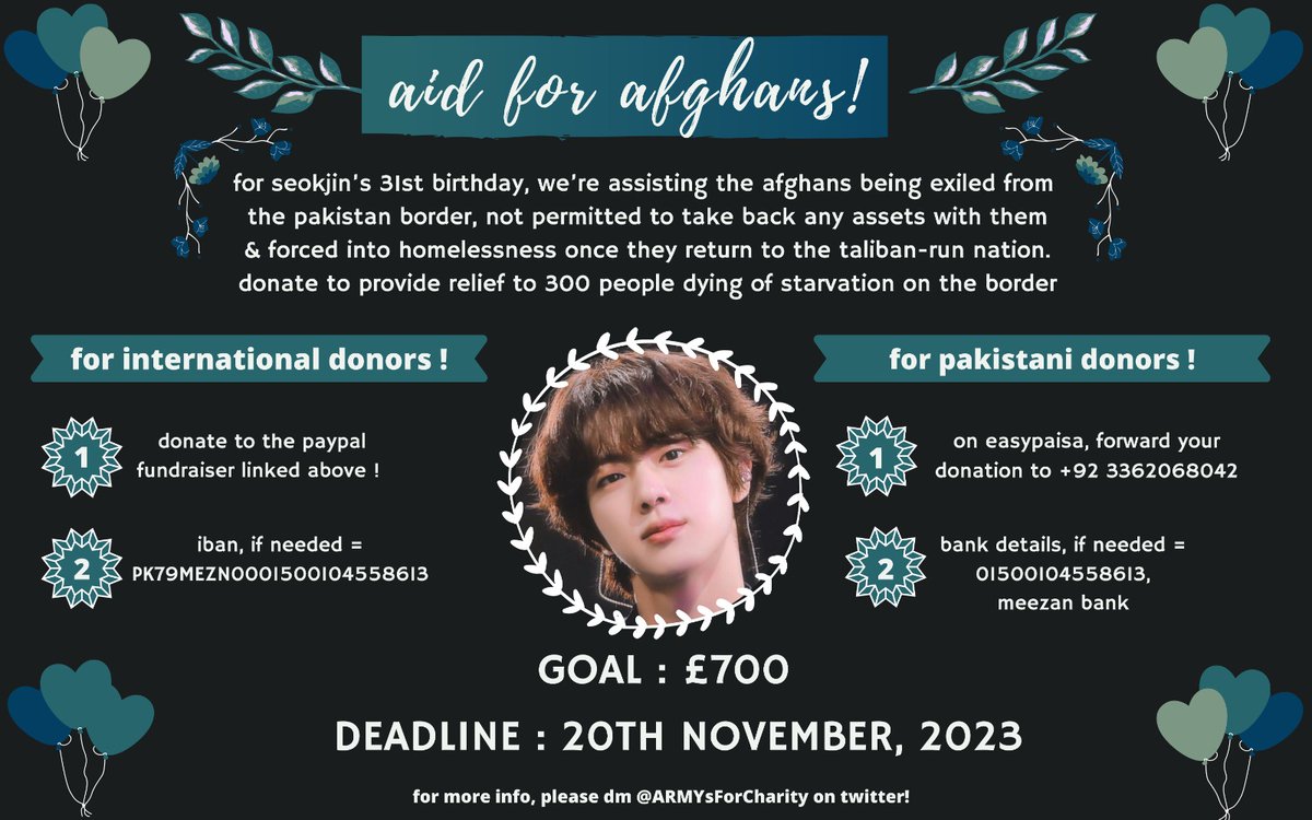 ARMYsForCharity's tweet photo. seokjin's birthday is nearby &amp; for that occasion, we're raising money to provide humanitarian relief to afghan asylum seekers being undemocratically deported from pakistan . the situation is very time sensitive so we must act fast - donate today ! https://t.co/yVsoa1xlYL https://t.co/SAAgHPHUcA
