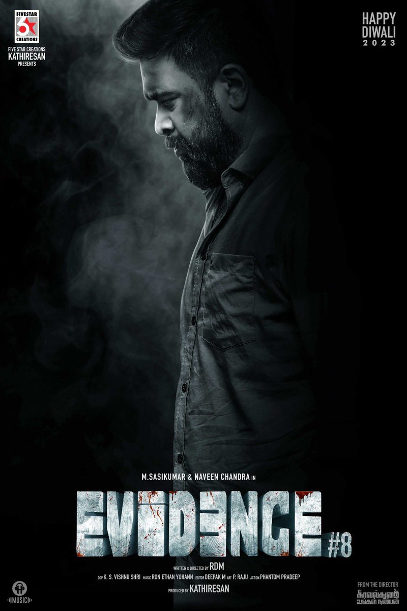 M.Sasikumar (@sasikumardir) on Twitter photo X
Happy Diwali ๐ช wishes with a special poster of #Evidence
Directed by <a href="/RDM_dir/">RDM</a>
Music by <a href="/RonYohann/">Ron Ethan Yohann</a>
Produced by <a href="/kathiresan_offl/">S Kathiresan</a>'s <a href="/5starcreationss/">Five Star Creations LLP</a>
<a href="/Naveenc212/">Actor Naveen Chandra</a> <a href="/iYogiBabu/">Yogi Babu</a> #KasthuriRaja
<a href="/gnanakaravel/">Gnanakaravel</a> <a href="/vishnushri/">K.S.Vishnushri</a> <a href="/deepakalan53/">Deepak M</a> <a href="/hmusicindia/">H Music</a> <a href="/onlynikil/">Nikil Murukan</a> X
Happy Diwali ๐ช wishes with a special poster of #Evidence
Directed by <a href="/RDM_dir/">RDM</a>
Music by <a href="/RonYohann/">Ron Ethan Yohann</a>
Produced by <a href="/kathiresan_offl/">S Kathiresan</a>'s <a href="/5starcreationss/">Five Star Creations LLP</a>
<a href="/Naveenc212/">Actor Naveen Chandra</a> <a href="/iYogiBabu/">Yogi Babu</a> #KasthuriRaja
<a href="/gnanakaravel/">Gnanakaravel</a> <a href="/vishnushri/">K.S.Vishnushri</a> <a href="/deepakalan53/">Deepak M</a> <a href="/hmusicindia/">H Music</a> <a href="/onlynikil/">Nikil Murukan</a>