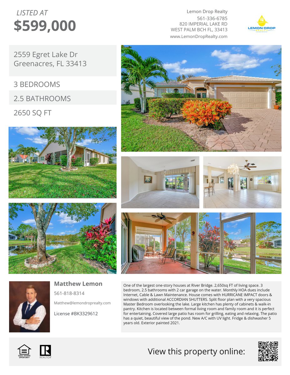 LemonDropRealty's tweet image. JUST LISTED 2559 Egret Lake Drive, Greenacres at River Bridge Community
Offered at $599,000  3/ 2.5 Bath 2,650sq ft overlooking the lake. 
#homebuyers #homesellers #zillow Thinking about making a move contact #Realtor Matthew Lemon #561.818.8314 #LemonDropRealty
MLS# RX-10934969