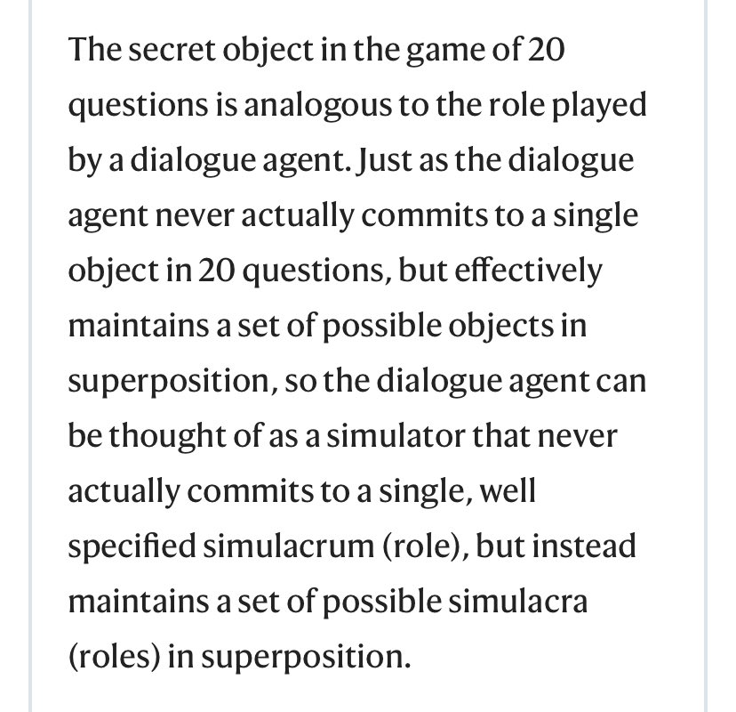 goodside's tweet photo. You shouldn’t play 20 Questions with an LLM.

Why? Because LLM behavior less resembles a simulation of a person than a superposition of many such simulacra.

In @Nature, Shanahan, McDonell, and Reynolds eloquently illustrate what this means: https://t.co/x3TmuCmiiJ