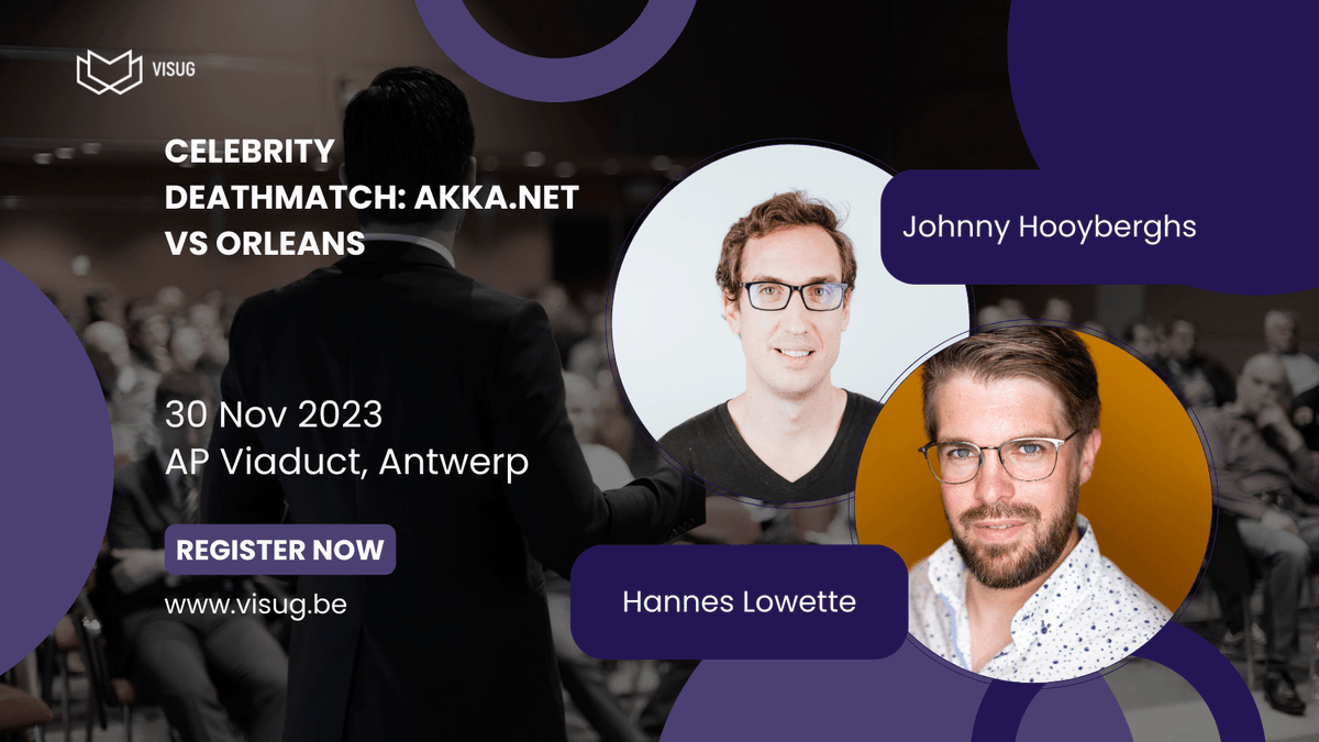 visug's tweet photo. Counting down to #VisugXL!
Akka .NET vs. Orleans! @djohnnieke and @hannes_lowette will look at these 2 frameworks side-by-side in today's light. #Deatchmatch
Free, action-packed tech talks await on Nov 30! Secure your spot 👉 https://t.co/rAWNUeh0Bp https://t.co/0hcb9nVHz4