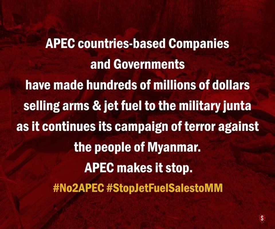 GSCN_Strike's tweet photo. @APEC countries-based Companies and Governments have made hundreds of millions of dollars selling arms &amp; jet fuel to the military junta as it continues its campaign of terror against the people of Myanmar. APEC makes it stop 
#No2APEC #StopJetFuelSalestoMM https://t.co/BCDJqKTHLd