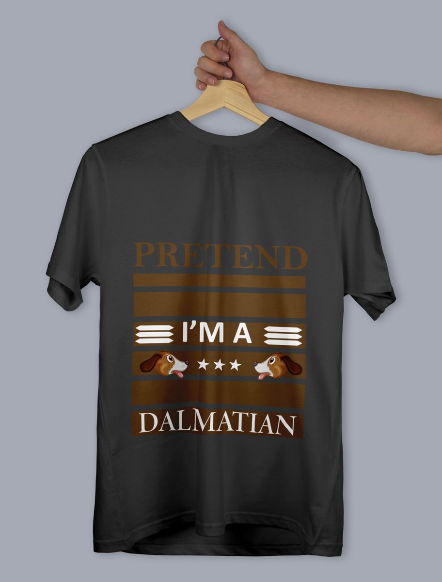 Pretend I'M A Dalmatian (Dog T-Shirt Design)#dogstshirt #tshirt #fashion #tshirts #dogs #pets #dogtshirt #dog #doglovers #bhfyp #tshirtdesign #doglover #catstshirt #outfit #noursetshirt #godtshirt #birdstshirt #tshirtslovers #tshirtdog #mensfashion #tshirtstore #t #dogsofinstagr