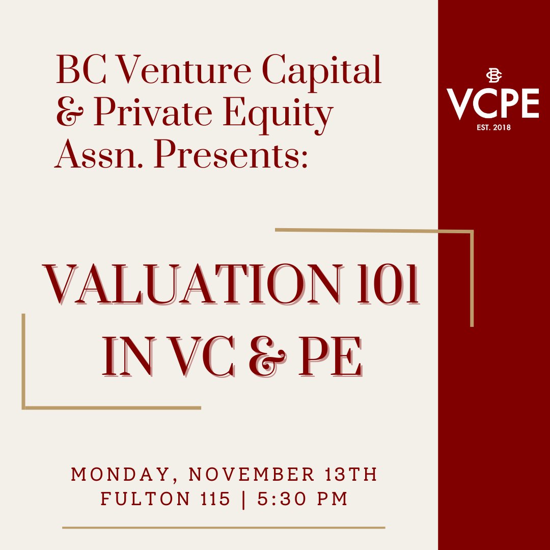 bcvcpe's tweet photo. VCPE is excited to host another educational event! Join us on Monday, November 13th for "Valuation 101 in VC &amp; PE" at 5:30 PM in Fulton 115. We will cover the financial analysis that contributes to common valuation methods used for VC &amp; PE fundraising transactions. https://t.co/lcNYXWjVDq