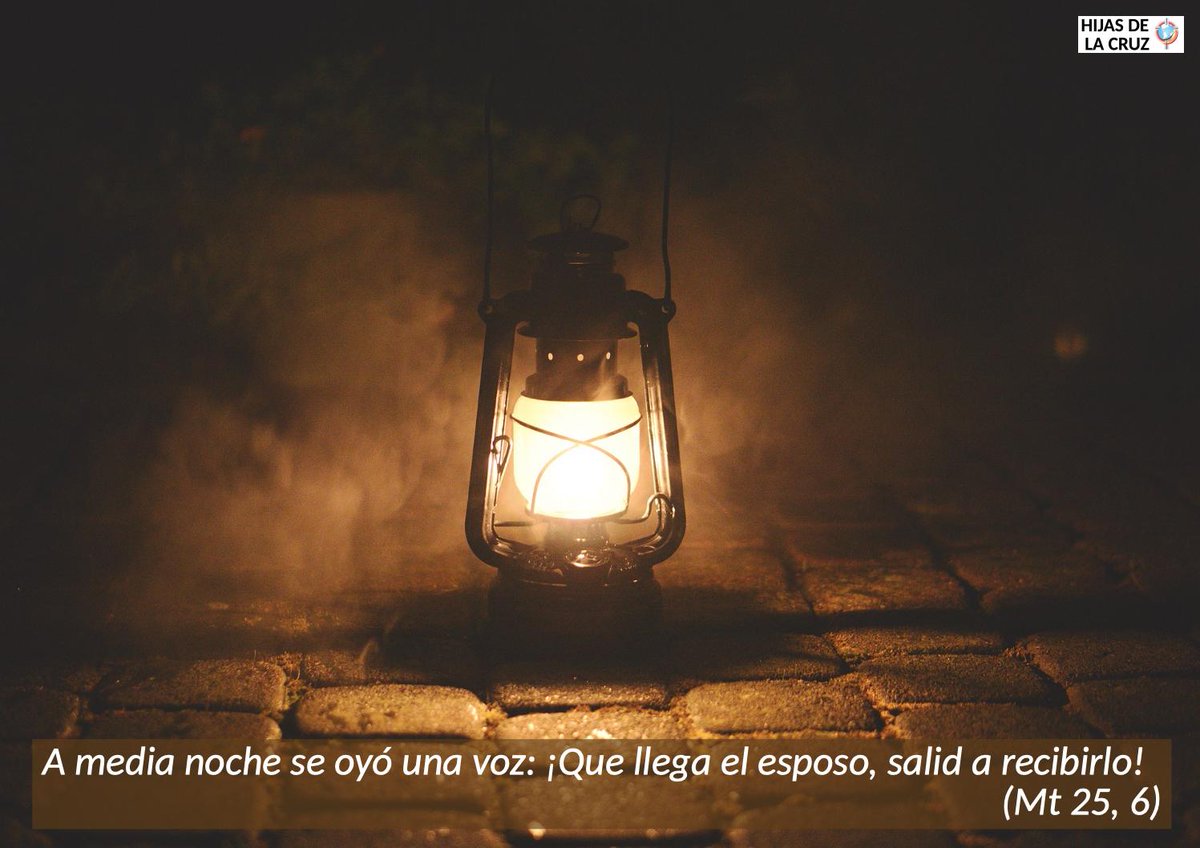 HijasdelacruzAl's tweet photo. A media noche
A media noche se oyó una voz: ¡Que llega el esposo, salid a recibirlo!
(Mt 25, 6)
#Evangelio
#recibirajesus
#vozdeDios
#amedianoche https://t.co/fJLTmt8Jto