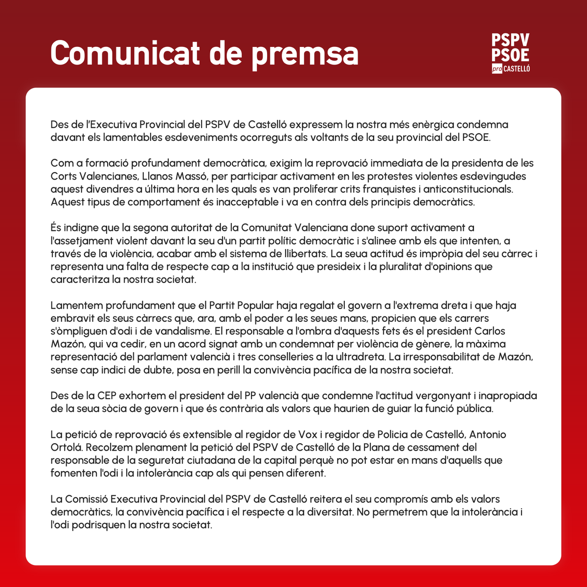 Comunicat de premsa‼️

L'Executiva del PSPV reclama la reprovació de la presidenta de les Corts, Llanos Massó, i del regidor de Policia de Castelló, Antonio Ortolá, per participar en les protestes violentes esdevingudes a l'exterior de la seu provincial.