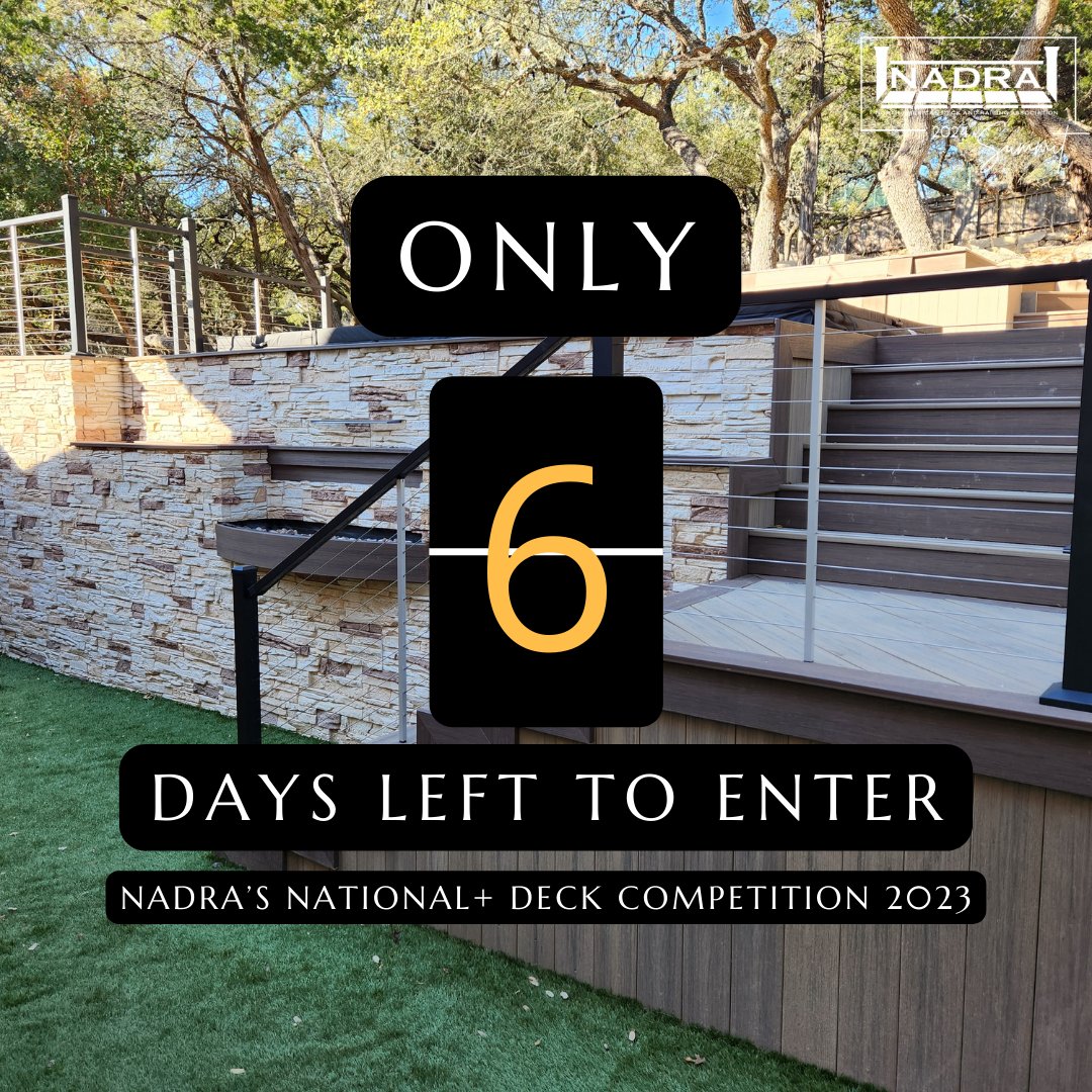 6 days left to submit your entry for NADRA'S National+ Deck Competition 2023.

Don't miss this chance to be part of a remarkable event and showcase your deck-building expertise. Join us in celebrating 20 years of excellence in the industry! #NADRAROCKS #NADRAsummit2023