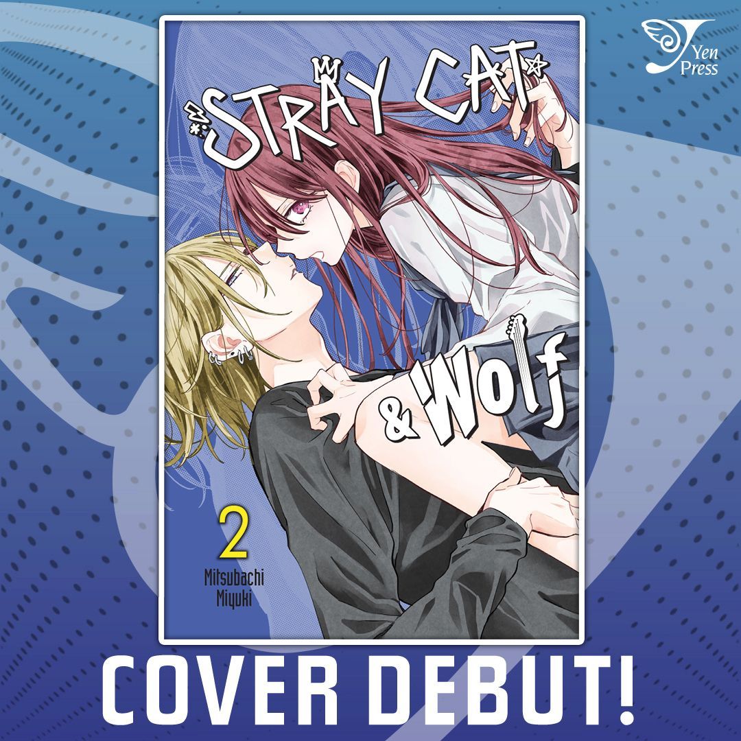 Stray Cat And Wolf Manga Yen Press on X: "Cover Debut! - Stray Cat & Wolf, Vol. 2 All Tama wanted was a place to belong. To find someone who really cared about her. And even though