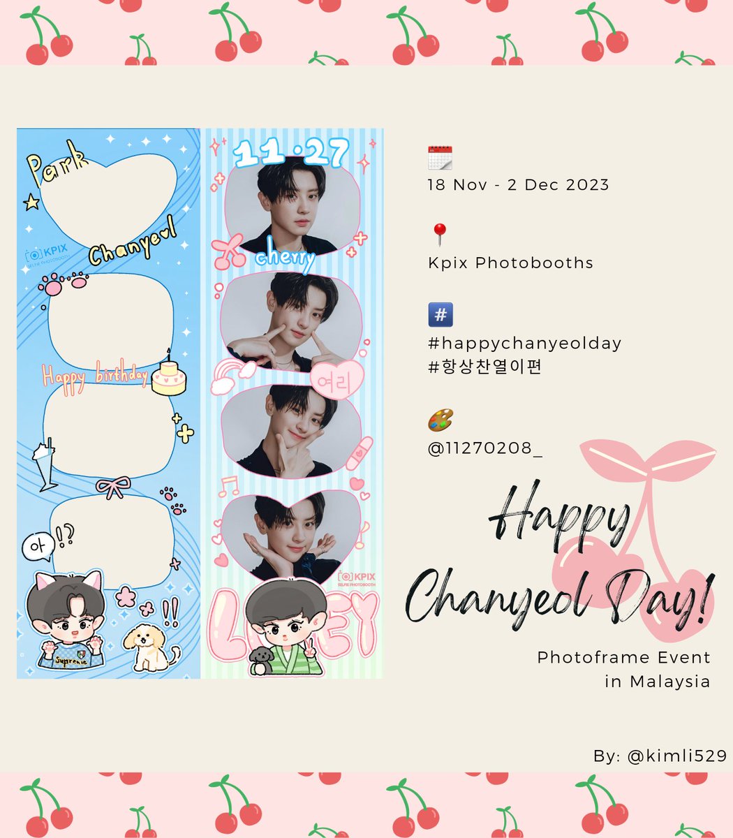 kimli529's tweet photo. ✨🐾LOEY DAY 2023 👑🍒

Chanyeol Birthday
Photoframe event

📍: Kpix Studio @kpixphotobooth
📆: 18 Nov - 2 Dec 2023
🎨: @11270208_

Share your moments with using these hashtags 
#HAPPYCHANYEOLDAY
#항상찬열이편
Feel free to tag me too ^^

#여리에게ㅇㅍㅇ #찬열 #CHANYEOL https://t.co/1AeuiqVNQ8