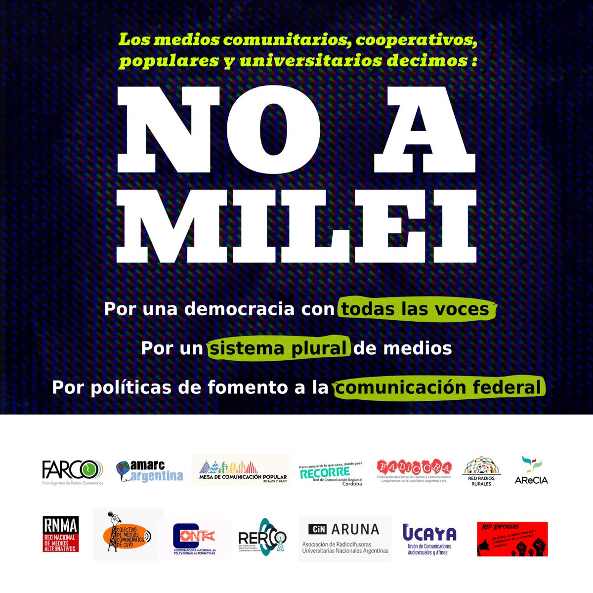 Los medios comunitarios, cooperativos, populares y universitarios decimos:

NO A MILEI

Por un sistema plural de medios.
Por una democracia con todas las voces.
Por políticas de fomento a la comunicación federal.

Por memoria, verdad y justicia.

#NoAMilei