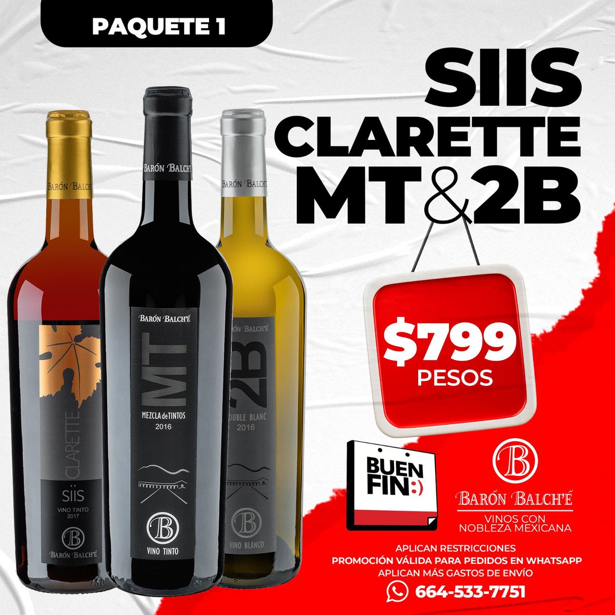 Buen fin Balche del 10 al 20 de Noviembre.

Paquete 1 $799.00 pesos 
1 Bot de Double Blanc 
1 Bot de Siis Clarette 
1 Bot de Mezcla de Tintos

Haz tu pedirlo vía WhatsApp 
📲 664 533 7751

*Aplican restricciones 
**Mas gastos de envío 
***No aplica con otras promociones
