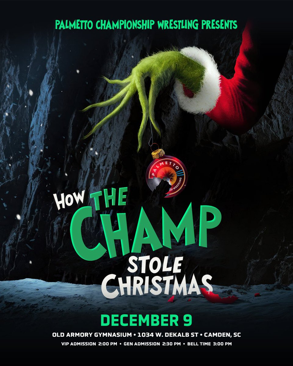 PCWofSC's tweet image. #PCW returns to #Camden #SouthCarolina to conclude year 8! What’s going to happen when the best superstars are together for the #Holidays? #prowrestling #fyp #foryoupage #Christmas #Grinch #parody #entertainment #AEW #ROH #WWE #IMPACT #wrestling #TheGrinch #DrSeuss