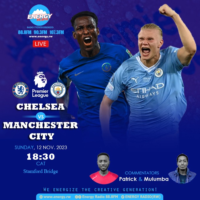 ENERGY888FM's tweet photo. ♦️Abafana ba Chelsea murabona match irangira ite?

♦️Abafana ba Manchester City murabona match irangira ite?

#Patrick na #Mulumba nibo bagiye kukugezaho uyu mukino ugiye guhuza Ikipe ya #Chelsea_FC na #ManchesterCity i saa 18:30 kuri Stamford Bridge Stadium 🏟️. https://t.co/2FI7StAviR