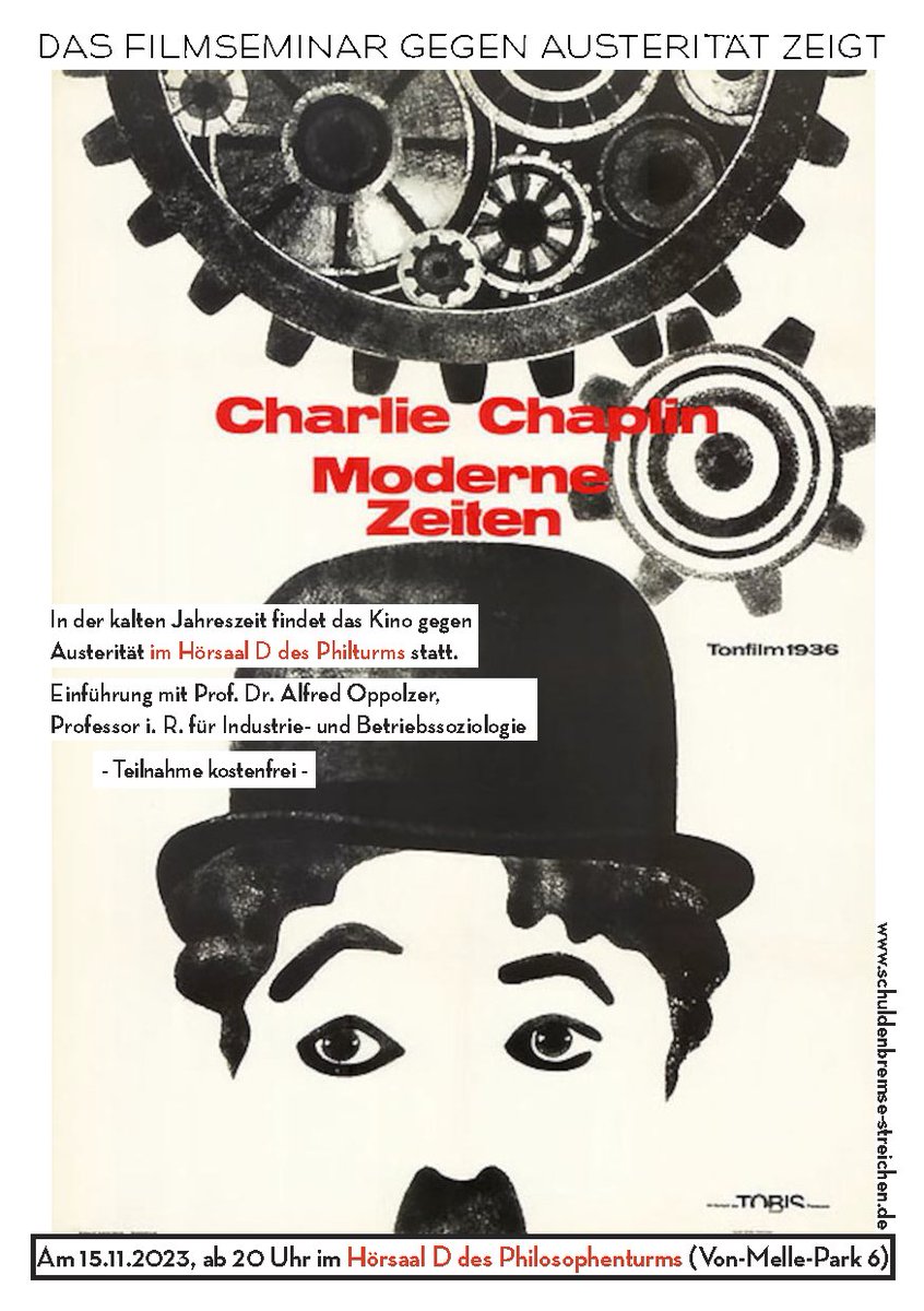 Kino gegen Austerität: „Modern Times“ (1936) von Charlie Chaplin
Mi., 15.11.23, 20.15 Uhr, Philosophenturm, Hörsaal D
Einführung: Alfred Oppolzer, Professor i. R. für Industrie- und Betriebssoziologie an HWP und Sozialökonomie <a href="/unihh/">Universität Hamburg</a> 
Ankündiger: schluss-mit-austeritaet.de/event/filmsemi…