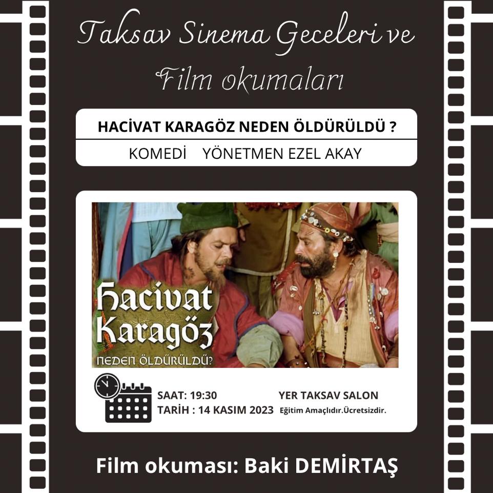 #TAKSAV'la birlikte ilk defa yapacağımız Sinema Geceleri ve Film Okumaları'nın ilk filmi #EzelAkay'ın 'Hacivat Karagöz Neden Öldürüldü?' filmi olacak. Türk sinemasının en iyi filmlerinden biri olan bu filme #Edirne'de olan herkesi bekleriz. #sinema #Edirne