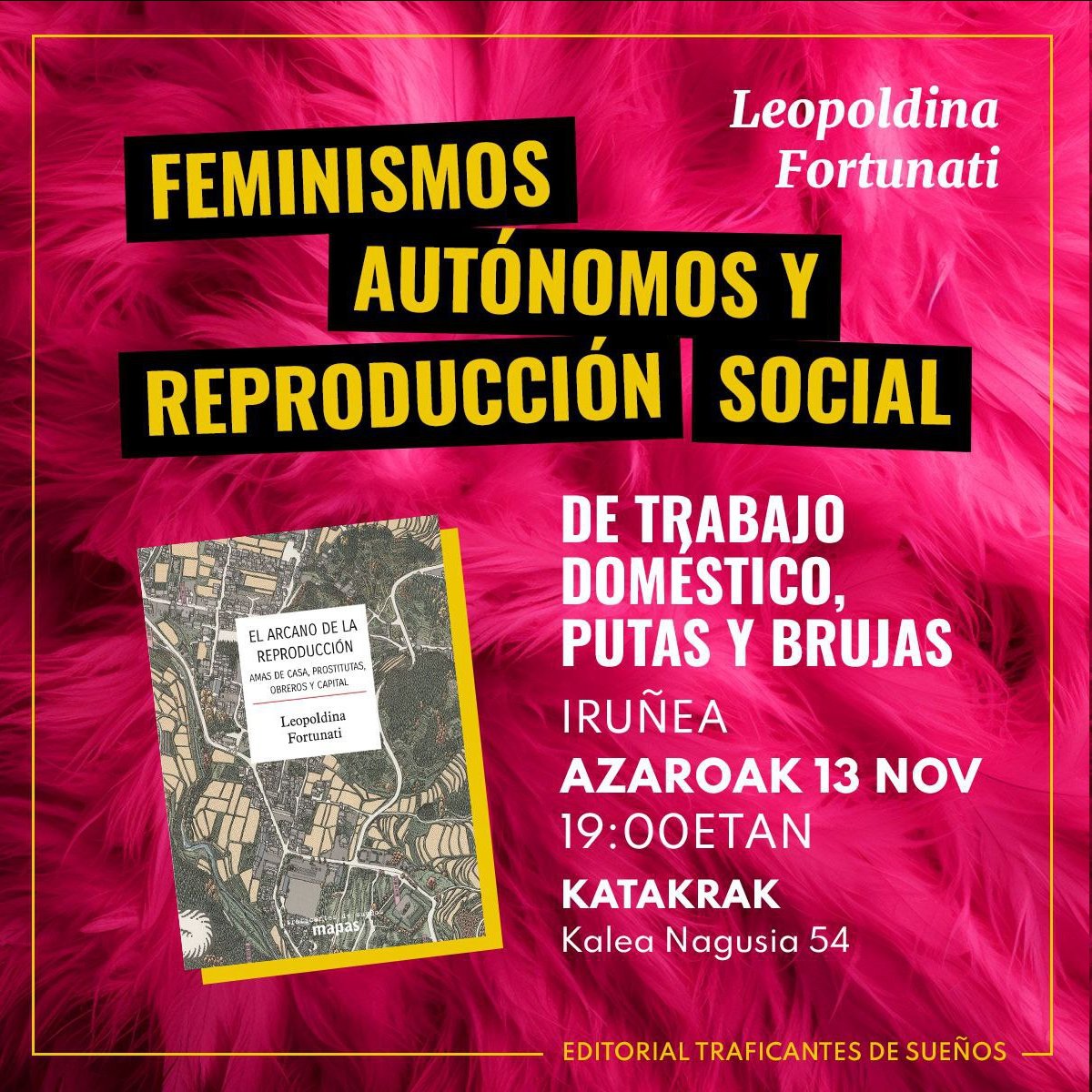 2ª parada de la gira, @LaRepartidora ✔️ 📌 Feminismos autónomos y reproducción social. De trabajo doméstico, putas y brujas 📍 Siguiente parada lunes a las 19h. 🎙️ Lepoldina Fortunati en @katakrak54 ℹ️ traficantes.net/noticias/gira-…