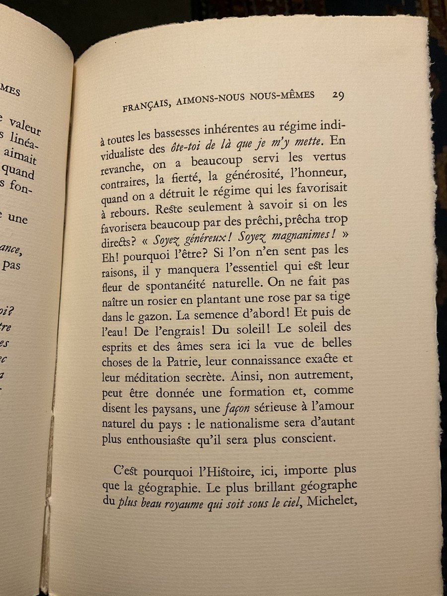 « La faveur d’être nés Français compose une bonne fortune incomparable. » « Le nationalisme sera d’autant plus enthousiaste qu’il sera plus conscient. » - Français aimons nous nous-mêmes, Inscriptions sur nos ruines, 1949.