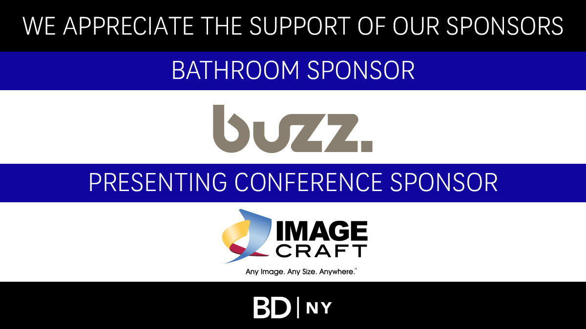 Thank you to our #BDNY2023 sponsors! We appreciate the support of Buzz Products and Image Craft.