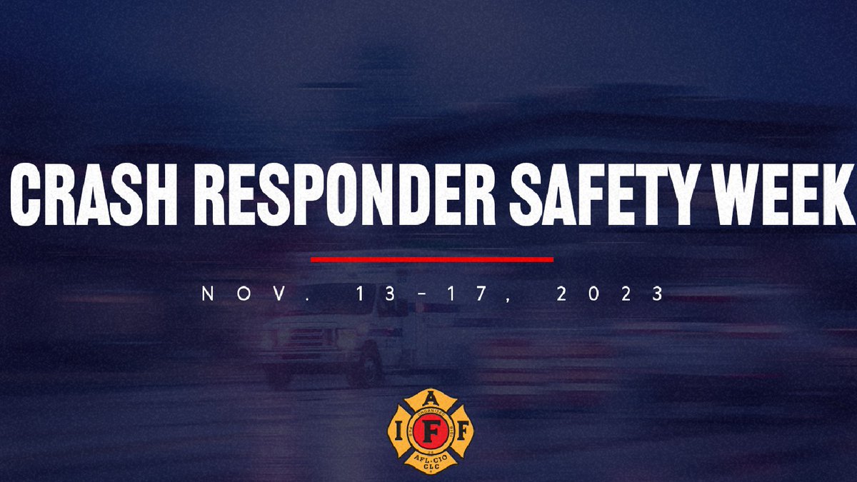 IAFFofficial's tweet photo. 🚨Nearly every week, a first responder is killed while helping clear a roadway crash. 

Join us in observing Crash Responder Safety Week (#CRSW) to raise awareness and protect those who protect us. Your support can make a life-saving difference ➡️ https://t.co/pOUylxResk https://t.co/tESk6i7n3U