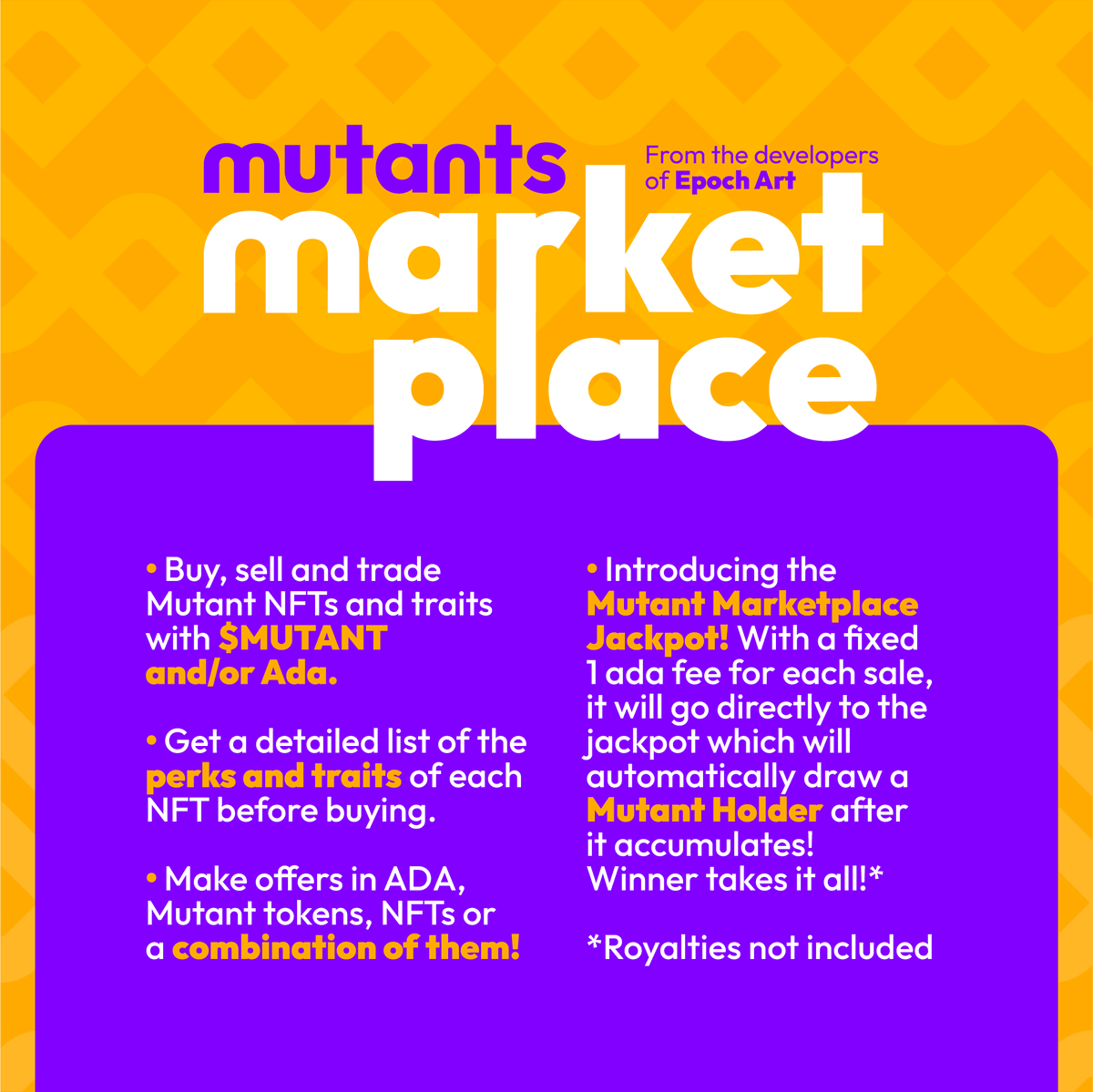 MutantNFTs's tweet photo. Announcing the Mutant Marketplace  

Get ready to trade your assets on the brand-new Mutant Marketplace!  

- Buy, sell, and trade Mutant NFTs and traits (not available at launch) with $MUTANT and/or ADA.  
- Get detailed NFT perks and traits before you buy.  
- Make offers in ADA, Mutant tokens, NFTs, or a combo!
- Join the Mutant Marketplace Jackpot! Every 1 ADA from each sale adds up. A lucky Mutant Holder wins it all! (Royalties not included) 
- Detailed activity tab and tracking of the whole Mutant ecosystem 
- More info regarding collabs and services to come  

Est. initial launch date: 2023  

#CNFT