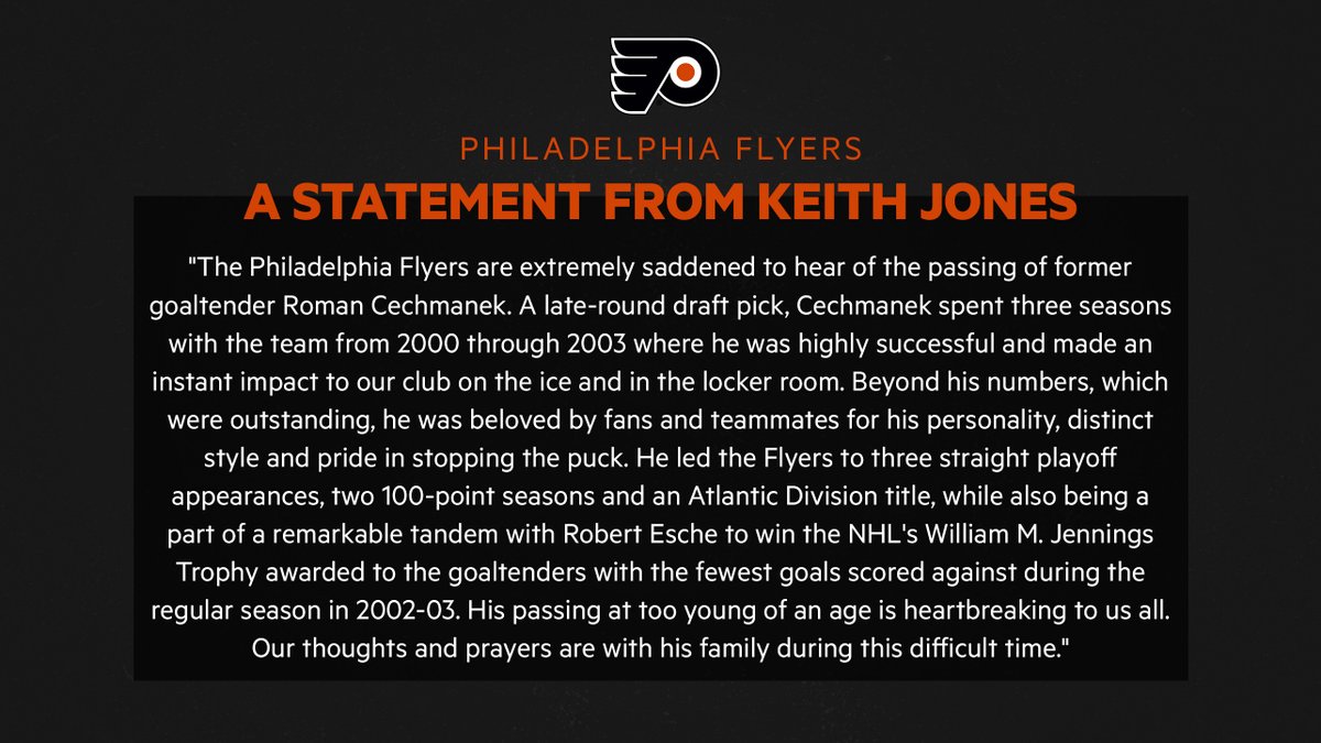 The Philadelphia Flyers are extremely saddened to hear of the passing of former goaltender Roman Cechmanek. Our thoughts and prayers are with his family during this difficult time.