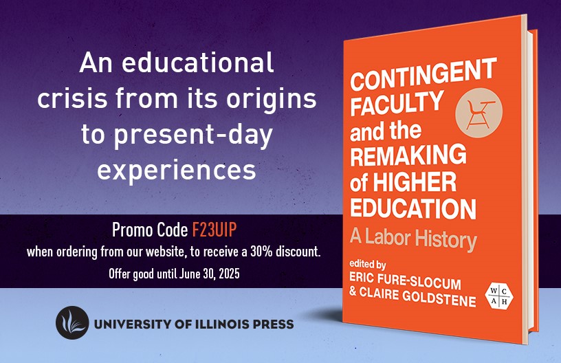 A new important book on the history of contingent faculty will be published early next year by @IllinoisPress. A panel discussion based on the book will be part of the National Center's March 17-19, 2024 annual conference.