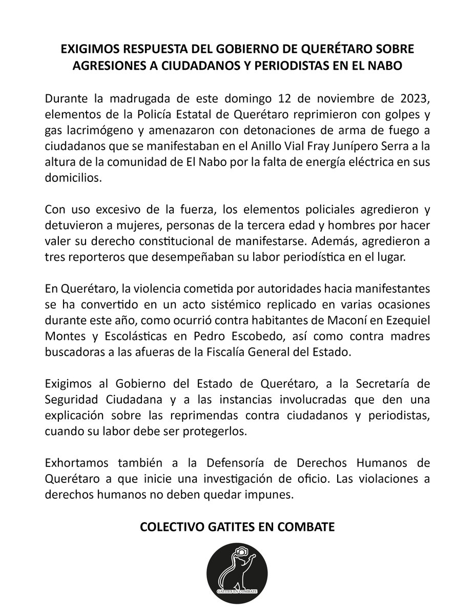 🚨Exigimos una respuesta del <a href="/gobqro/">Gobierno del Estado de Querétaro</a>
y de <a href="/POESQro/">POES Querétaro</a> sobre las agresiones cometidas por Policías Estatales contra ciudadanos y periodistas en en Anillo Vial Fray Junípero Serra a la altura de la comunidad de El Nabo.
<a href="/DDHQRO/">DDHQro</a>
<a href="/CNDH/">CNDH en México</a>
<a href="/SEGOB_Queretaro/">Secretaría de Gobierno del Estado de Querétaro</a>
<a href="/RSF_esp/">RSF en español</a>
@article19mex