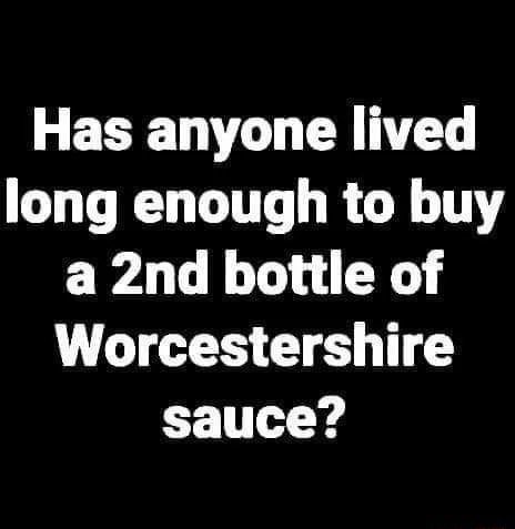pinktearoom's tweet image. Still on my first bottle of Worcestershire sauce and it’s been as long as I can remember! Does anyone ever finish a bottle? 😂 #EternalCondiment #KitchenLife
