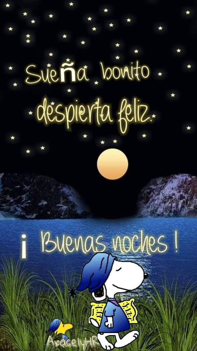 Buenas noches 💤🌖😴🥱🌕🌜🌙