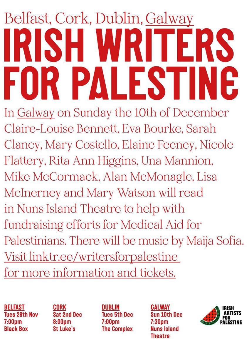 Irish Writers for Palestine: Galway 10th December Featuring Claire Louise-Bennett, @sarahmaintains, Elaine Feeney, @nicoleflattery, @una_m_mannion, Mike McCormack, Lisa McInerney and several more and you guessed it, tickets on sale tomorrow, 10am: eventbrite.co.uk/e/irish-writer…