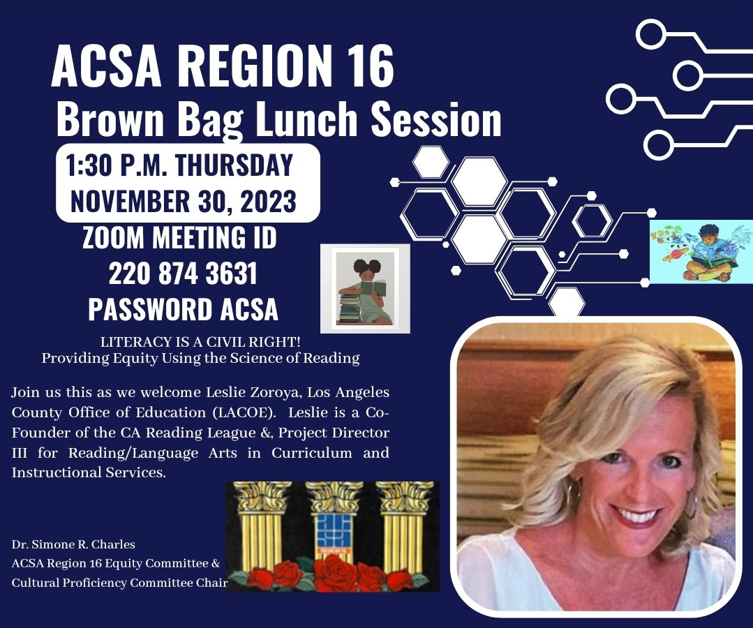 Join @ACSARegion16 and @ACSA_info  members  Thursday,  November 30th at 1:30p.m. for an informative presentation the Equity: Literacy is a Civil Right! All are welcome to attend. Zoom Meeting ID Link 220 874 3631 Passcode ACSA @tracienoriega @ReadingLeagueCA