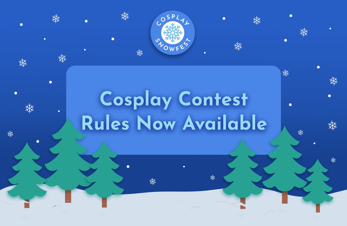 cosplaysnowfest's tweet photo. Greetings Cosplay SnowFest congoers!

We are stoked to announce that the rules for our Cosplay Contest are now published on our website, https://t.co/ABC7EmQWM1!

The sign-ups for the contest will open next week, so stay tuned! https://t.co/1DKMiUGWTj