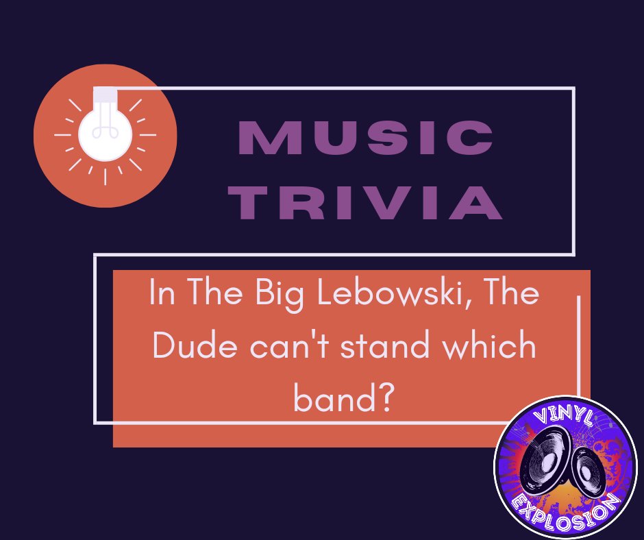 VinylExplosion's tweet image. Question: In The #BigLebowski, The #Dude can&apos;t stand which #band?

Answer: #TheEagles 

#MusicTriviaChallenge #TriviaTunes #MelodyMasters#SoundtrackSecrets #NoteNerds #MusicTrivia #Trivia