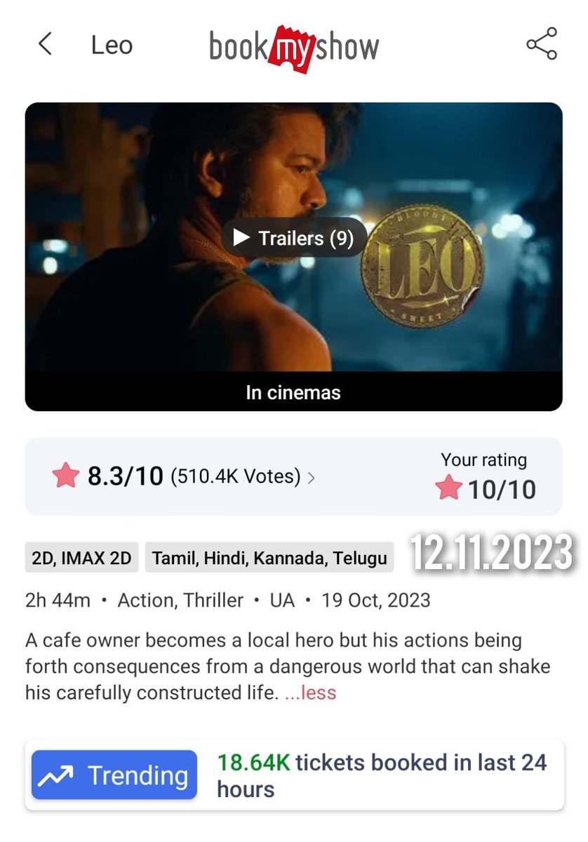 #LEO #BookMyShow @BookMyShow 12.11.2023 - 18K+ Tickets Sold Total Ticket Sales Through BMS Platform Alone = 8.57M+ (Pre-Sales + 25 Days)