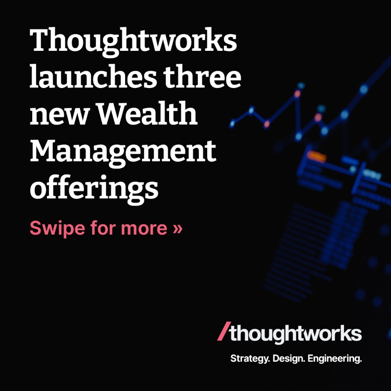 thoughtworks's tweet photo. Excited to unveil our new #WealthManagement solutions.

They boost AUM growth, enhance cost efficiency and revolutionize platforms. They are designed to deliver personalized, seamless client engagement with AI-driven advisor experiences.