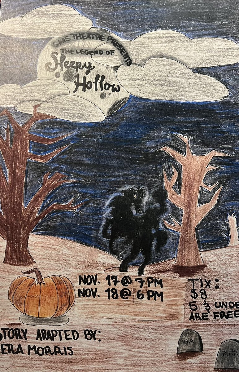 #gmstheatregroup
Join us at GMS on Friday, November 17th @7:00 PM and November 18th 6:00 PM as we revisit the Legendary story of Sleepy Hollow.
Tickets are only 8.00. Children 5 and under are free. Meet Ichabod Crane, The Phantoms and you may see the Headless Horseman