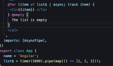 Nartc1410's tweet image. #angular
and as you already know, `async` will emit an initial default &quot;null&quot; value if list$ does not emit a default value. 

To render something when &quot;null&quot; happens, you can use `@empty`

This renders &quot;The list is empty&quot; for 5s