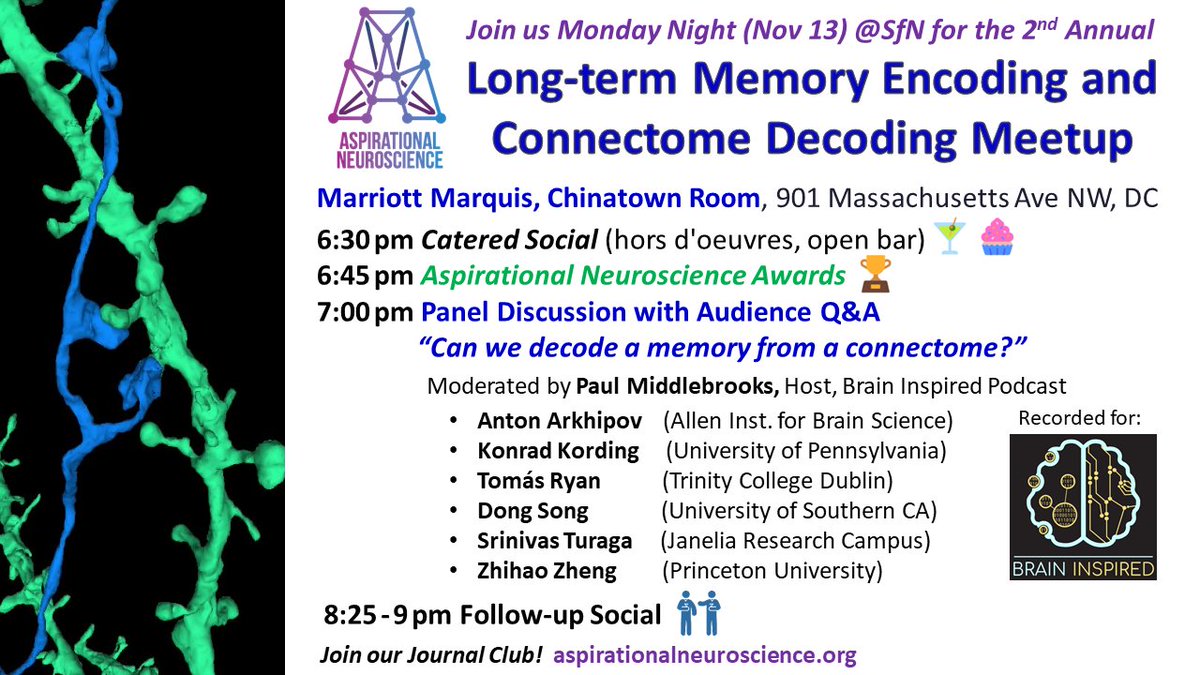 Neuroscientists: At #SfN2023? Join us tomorrow night to discuss experiments that might decode memory engrams from EM connectomes. Panelists:
<a href="/AntonSArkhipov/">Anton Arkhipov</a>, <a href="/KordingLab/">Kording Lab 🦖</a>, <a href="/srinituraga/">Srini Turaga</a>, <a href="/dongsong/">Dong Song Lab</a>, <a href="/TJRyan_77/">Tomás Ryan</a>, <a href="/zhihaozheng/">Zhihao Zheng</a>
Mods: <a href="/pgmid/">Paul Middlebrooks</a>, <a href="/KennethHayworth/">Kenneth Hayworth</a>. #SfN23 #neuroscience
