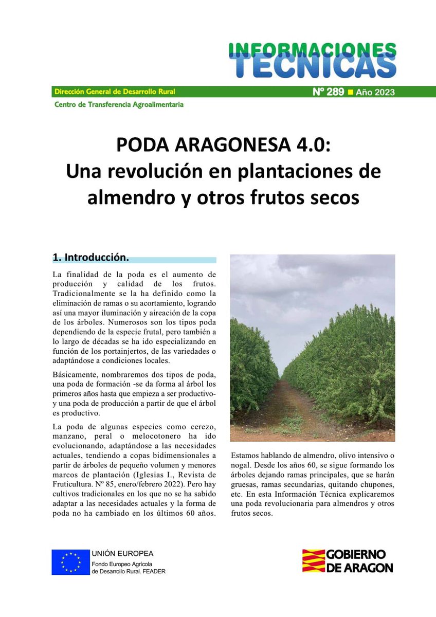 Primer Dosier Tecnico, sobre la PODA ARAGONESA 4.0, escrito por Diego Laya y Antonio y Roberto Poblador, publicado por el CENTRO DE TRANSFERENCIA AGROALIMENTARIA  DEL GOBIERNO DE ARAGON, en  FACEBOOK  y LINKEDIN tenéis el documento completo